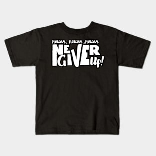 Never give up vector motivational quote. Hand written lettering Kids T-Shirt